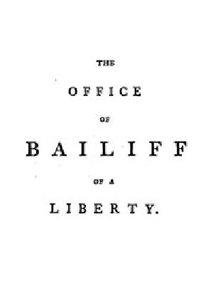 [Gutenberg 54235] • The Office of Bailiff of a Liberty